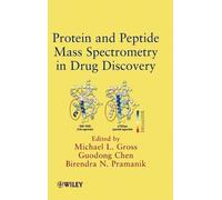 Michael L. Gros Protein and Peptide Mass Spectrometry in Drug (Copertina rigida)