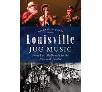Michael L. Jones Louisville Jug Music (Tascabile)