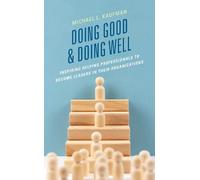 Michael L. Kaufman Doing Good and Doing Well (Copertina rigida)