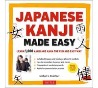 Japanese Kanji Made Easy: (Jlpt Levels N5 - N2) Learn 1,000 Kanji and Kana the
