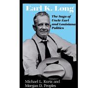 Michael L. Kurtz Morgan D. Peoples Earl K. Long (Tascabile)