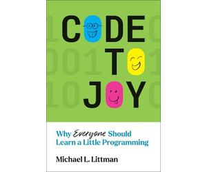 Michael L. Littman Code to Joy (Tascabile)