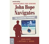 Michael L Mann John Hope Seniora John Hope Navigates The Diamond Pen (Tascabile)