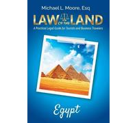 Michael L Moore Law of the Land - Egypt (Tascabile)