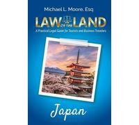 Michael L Moore Law of the Land - Japan (Tascabile)