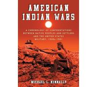 Michael L. Nunnally American Indian Wars (Tascabile)