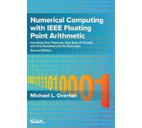 Michael L. Over Numerical Computing with IEEE Floating Point Arithme (Tascabile)