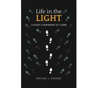 Michael L Pagano Pagano, Michael L Life in the Light (Copertina rigida)