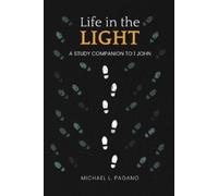 Michael L Pagano Pagano, Michael L Michael L. Pagan Life in the Ligh (Tascabile)
