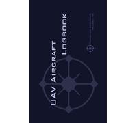Michael L Rampey Uav Aircraft Logbook (Copertina rigida)