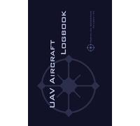 Michael L Rampey Uav Aircraft Logbook (Tascabile)