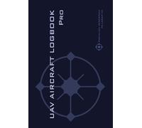 Michael L Rampey UAV AIRCRAFT LOGOOK Pro (Copertina rigida)