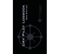 Michael L Rampey UAV PILOT LOGBOOK 2nd Edition (Copertina rigida)
