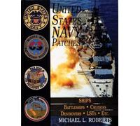 Michael L. Roberts United States Navy Patches Series (Copertina rigida)