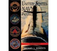 Michael L. Roberts United States Navy Patches Series (Copertina rigida)