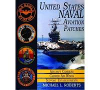 Michael L. Roberts United States Navy Patches Series (Copertina rigida)