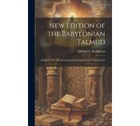 Michael L Rodki New Edition of the Babylonian Talmud; Original Text, (Tascabile)
