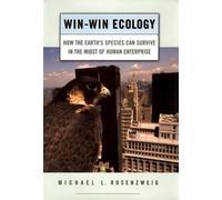 Michael L. Rosenzweig Win-Win Ecology (Copertina rigida)