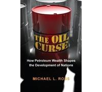 Michael L. Ross The Oil Curse (Tascabile)