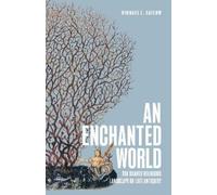 Michael L. Satlow An Enchanted World (Copertina rigida)