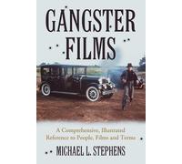 Michael L. Stephens Gangster Films (Tascabile)