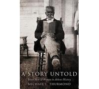 Michael L Thurmond A Story Untold (Tascabile)