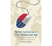 Michael L. Walden North Carolina in the Connected Age (Tascabile)