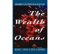 Michael L. Weber Judith A. Gradwhol The Wealth of Oceans (Tascabile)