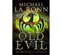 Michael La Ronn Old Evil (Tascabile) Last Dragon Lord