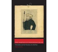 Michael Laffan The Makings of Indonesian Islam (Tascabile)