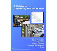 Michael Laird Guidebook for Transitioning to an Electric Fleet (Tascabile)