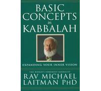 Michael Laitman Basic Concepts in Kabbalah (Tascabile)