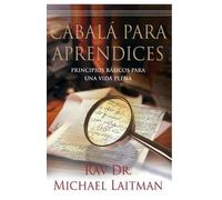 Michael Laitman Cabala Para Aprendices (Tascabile)