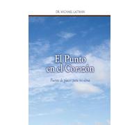 Michael Laitman El Punto en el Corazon (Tascabile)