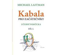 Michael Laitman Kabala pro začátečníky (Tascabile)