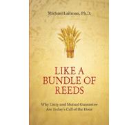Michael Laitman Like a Bundle of Reeds (Tascabile)