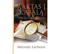 Michael Laitman Raktas į kabalą (Tascabile)