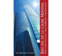Michael Laitman Rescate De La Crisis Mundial (Tascabile)