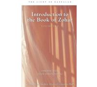 Michael Laitman Yehuda Ashlag Introduction To The Book Of Zohar (Tascabile)