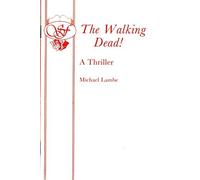 Michael Lambe Walking Dead (Tascabile) Acting Edition S.