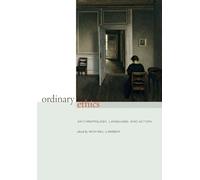 Michael Lambek Ordinary Ethics (Copertina rigida)