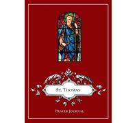 Michael LaMorte St. Thomas the Apostle Prayer Journal (Tascabile)