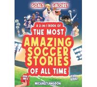 Michael Langdon Goal Galore the Ultimate 2-In-1 Book Bundle of 'the (Tascabile)