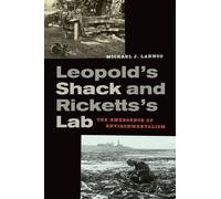 Michael Lannoo Leopold’s Shack and Ricketts’s Lab (Copertina rigida)
