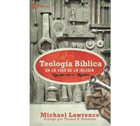 Michael Lawrence Monte Alto Edi Teología Bíblica en la Vida de la I (Tascabile)