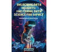 Michael Lawson Unlocking Data Insights (Tascabile)