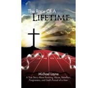Michael Layne The Race of a Lifetime (Tascabile)