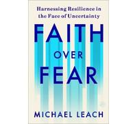 Michael Leach Faith Over Fear (Copertina rigida)