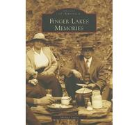 Michael Leavy Finger Lakes Memories (Tascabile) Images of America