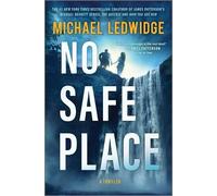 Michael Ledwidge No Safe Place (Copertina rigida) Michael Gannon